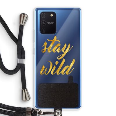 Stay wild: Samsung Galaxy Note 10 Lite Transparant Hoesje met koord