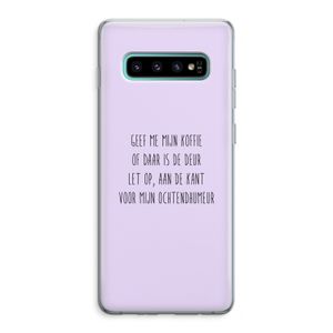 Ochtendhumeur: Samsung Galaxy S10 Plus Transparant Hoesje