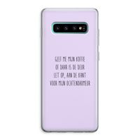 Ochtendhumeur: Samsung Galaxy S10 Plus Transparant Hoesje