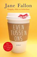 Even tussen ons (Paperback)