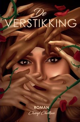 De verstikking - Cheryl Chotkan - ebook