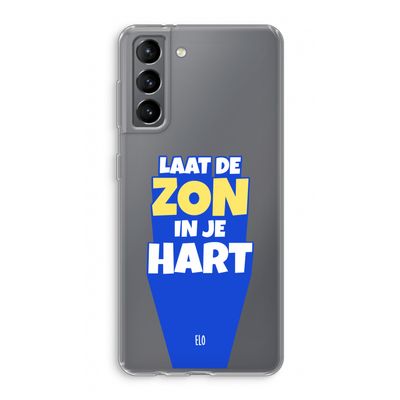 Laat de zon in je hart: Samsung Galaxy S21 Transparant Hoesje