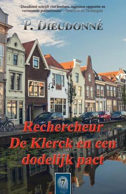 Rechercheur De Klerck en een dodelijk pact (Paperback)