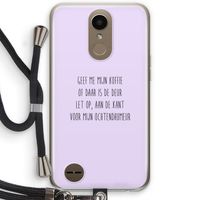 Ochtendhumeur: LG K10 (2017) Transparant Hoesje met koord