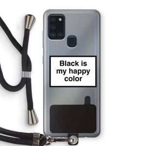 Black is my happy color: Samsung Galaxy A21s Transparant Hoesje met koord