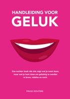 Handleiding voor Geluk (Paperback)