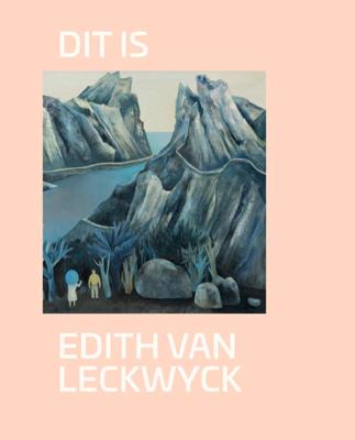 Dit is Edith van Leckwyck (Hardback)