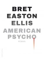 Bret Easton  Ellis American psycho - thumbnail