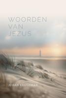 Woorden van Jezus - Johan Krijgsman - ebook