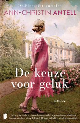De keuze voor geluk (Paperback)