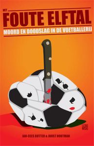 Het foute elftal - Joost Houtman, Jan-Cees Butter - ebook