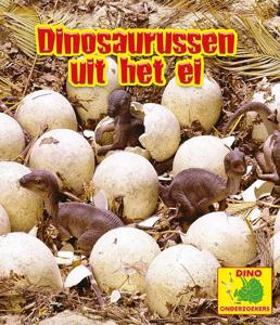 Dinosaurussen uit het ei (Hardback)