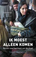 Ik moest alleen komen - Souad Mekhennet - ebook