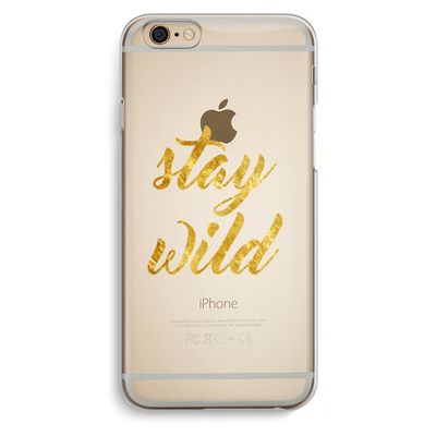 Stay wild: iPhone 6 / 6S Transparant Hoesje