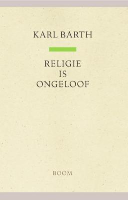 Religie is ongeloof (Paperback)