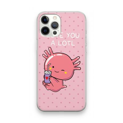 Love You A Lotl: iPhone 12 Pro Max Transparant Hoesje