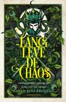 Lang leve de chaos - Sarah Rees Brennan - ebook