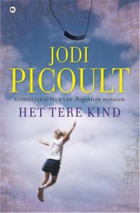 Het tere kind - Jodi Picoult - ebook