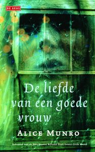 De liefde van een goede vrouw - Alice Munro - ebook