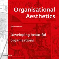 Organisational Aesthetics - Steven de Groot - ebook - thumbnail