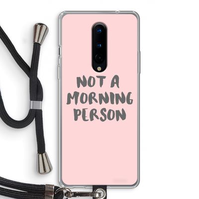 Morning person: OnePlus 8 Transparant Hoesje met koord