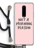 Morning person: OnePlus 8 Transparant Hoesje met koord