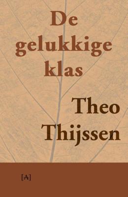 De gelukkige klas (Paperback)