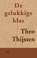 De gelukkige klas (Paperback)