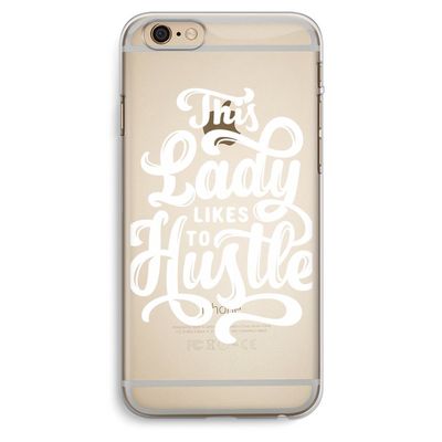 Hustle Lady: iPhone 6 Plus / 6S Plus Transparant Hoesje