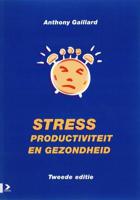 Stress, productiviteit en gezondheid (Paperback)