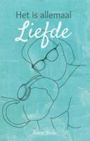 Het is allemaal Liefde (Paperback)