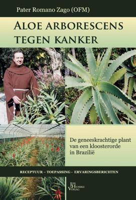 Aloë arborescens tegen kanker (Hardback)