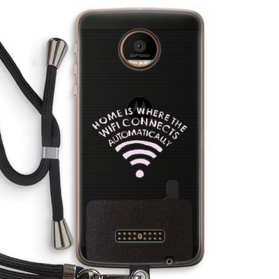 Home Is Where The Wifi Is: Motorola Moto Z Force Transparant Hoesje met koord
