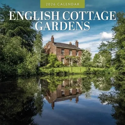 English Cottage Gardens Kalender 2026