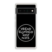 Vriendelijkheid: Google Pixel 6 Pro Transparant Hoesje