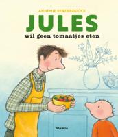 Jules wil geen tomaatjes eten (Hardback)