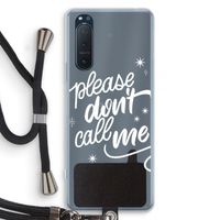Don't call: Sony Xperia 5 II Transparant Hoesje met koord
