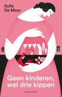 Geen kinderen, wel drie kippen (Paperback)