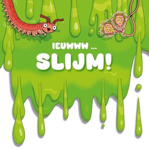 Slijm! (Hardback)