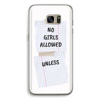 No Girls Allowed Unless: Samsung Galaxy S7 Edge Transparant Hoesje