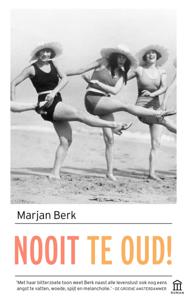 Nooit te oud! (Paperback)
