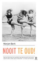 Nooit te oud! (Paperback)