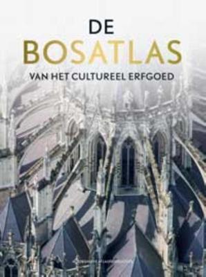 De bosatlas van het cultureel erfgoed (Hardback)