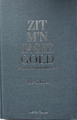 Zit m&apos;n jasje goed (Hardback)