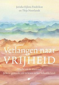 Verlangen naar vrijheid (Paperback)