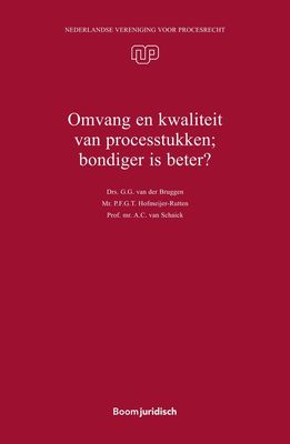 Omvang en kwaliteit van processtukken; bondiger is beter? - A.C. van Schaick, P.F.G.T. Hofmeijer-Rutten, G.G. van der Bruggen, R.R. Verkerk - ebook