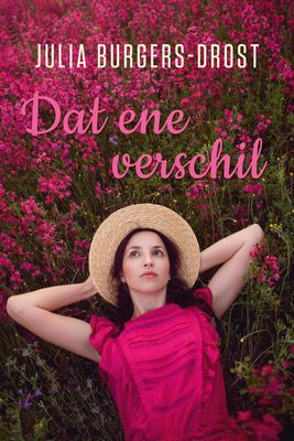 Dat ene verschil - Julia Burgers-Drost - ebook