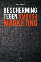 Bescherming tegen ambush marketing (Paperback)