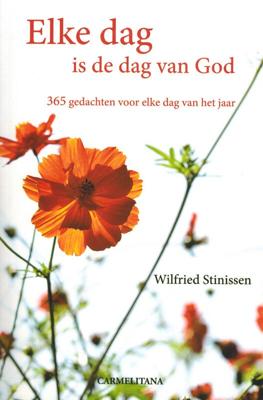Elke dag is de dag van God (Paperback)