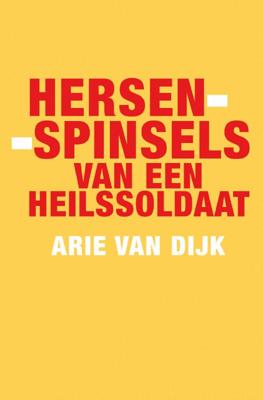 Hersenspinsels van een heilssoldaat (Paperback)